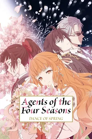 Agents of the Four Seasons: Dance of Spring 2026 Season 1 Hindi - English - Japanese Audio [EP - 09 Added]