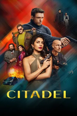 Citadel 2026 Season 2 Hindi - English Audio [EP- 07 Added] Movie Poster