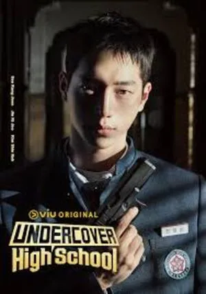 Undercover High School Season 1 2025 Hindi Dual Audio [ALL EPiSODES] Movie Poster