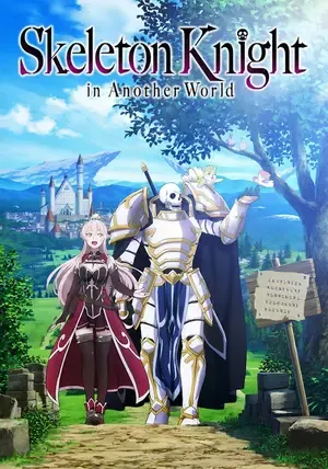 Skeleton Knight in Another World 2026 Season 1 Hindi - English - Japanese Audio [EP - 04 Added] Movie Poster