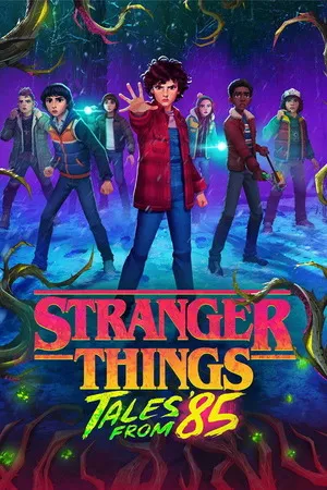 Stranger Things: Tales from '85 Theatrical Preview 2026 Season 1 Hindi - English [ALL EPISODES] Movie Poster
