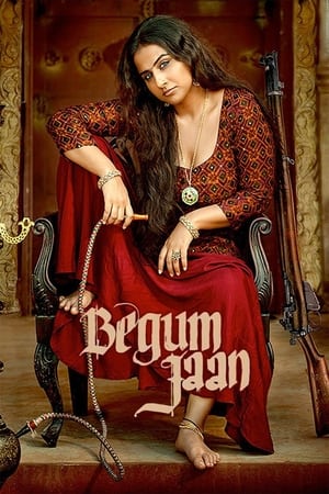 Begum Jaan 2017 Movie 650MB Movie Poster