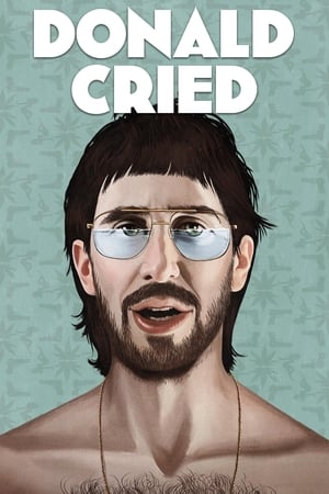 Donald Cried 2016 Movie [700MB] Download Movie Poster