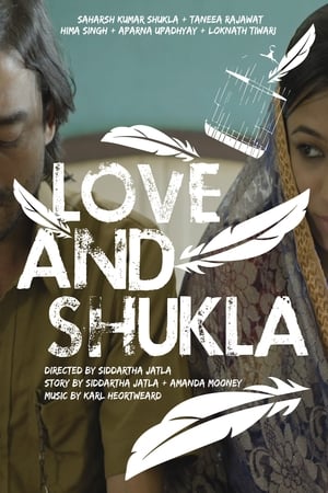 Love and Shukla (2017) Hindi Movie - [450MB] Movie Poster