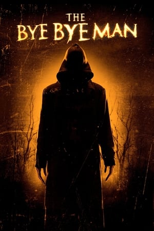 The Bye Bye Man 2017 (English) [800MB] Download Movie Poster
