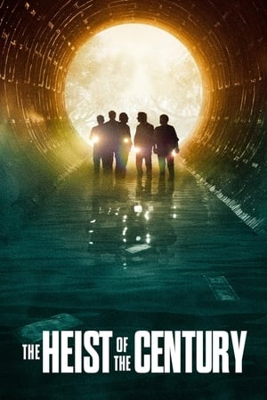 The Heist of the Century (2020) Hindi Dual Audio [1GB] Movie Poster