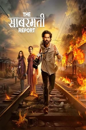 The Sabarmati Report 2024 Hindi Dubbed Movie Poster